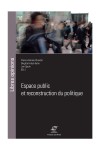 CHARDEL Pierre-Antoine, FRELAT-KAHN Brigitte & SPURK Jan, Espace public et reconstruction du politique, Paris : Presses des Mines, 2015, (Libres opinions), ISBN 978-2-35671-212-7